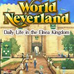 دانلود بازی WorldNeverland Daily Life in the Elnea Kingdom برای PC